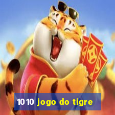 1010 jogo do tigre